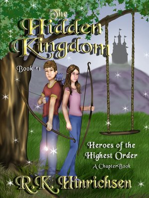 cover image of The Hidden Kingdom (A Chapter Book)